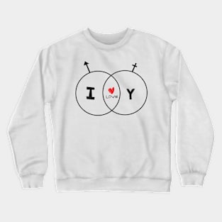 I love you Crewneck Sweatshirt